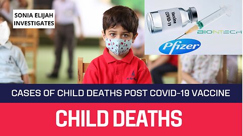 Child deaths post mRNA vaccine!