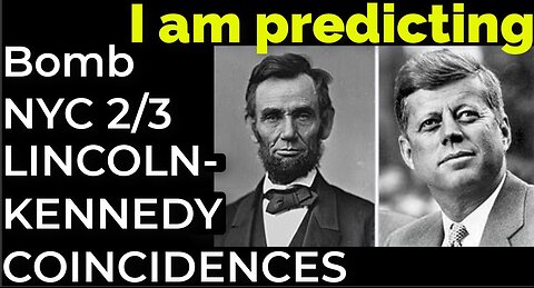 I am predicting: Dirty bomb NYC on Feb 3 = LINCOLN-KENNEDY COINCIDENCES PROPHECY