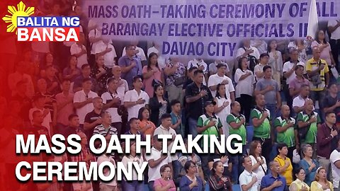 Mass oath taking ceremony ng mga punong barangay