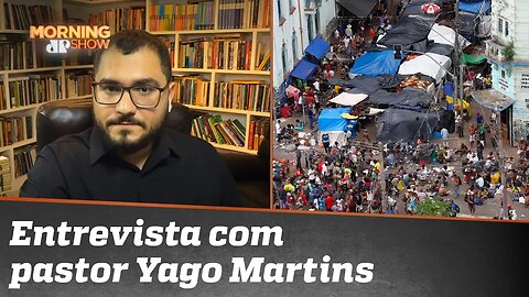 Qual a solução para a Cracolândia? Pastor Yago Martins debate o tema