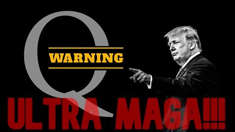 Q Warning! Something Big is About to Drop! Ultra MAGA!!!