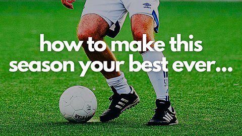 How to become the "MAIN" player on your soccer team...