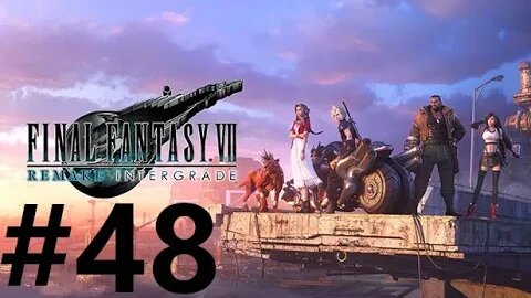 Final Fantasy 7 Remake Intergrade Play Through Part 48