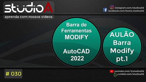 030 AutoCAD 2022 - AULÃO BARRA MODIFY pt.1