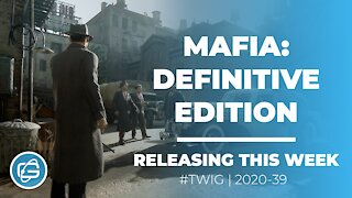 MAFIA: DEFINITIVE EDITION - This Week in Gaming / Week 39 2020