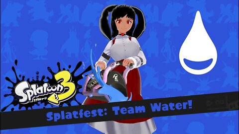 [Splatoon 3 (Splatfest)] Team Water Surfs on The Competition!