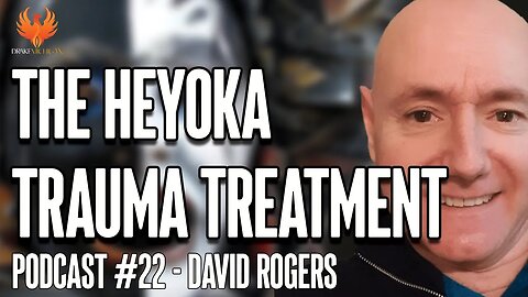 STOP those NEGATIVE THOUGHTS & HABITS :: THE HEYOKA #TRAUMA TREATMENT with David Rogers