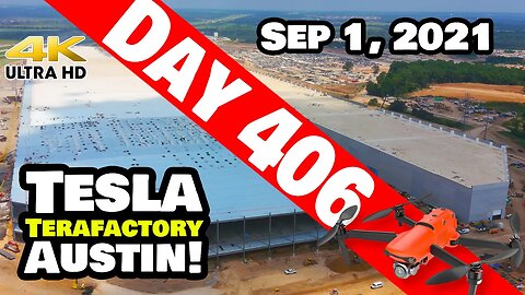 Tesla Gigafactory Austin 4K Day 406 - 9/1/21 - Tesla Terafactory Texas - GIGA TEXAS CRANKING TODAY!