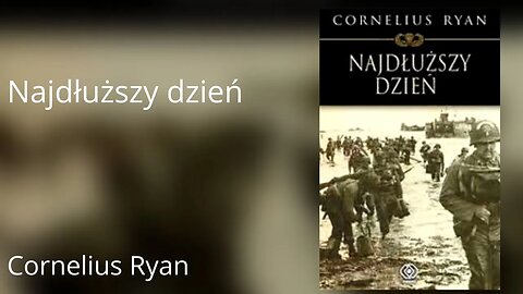 Najdłuższy dzień - Cornelius Ryan