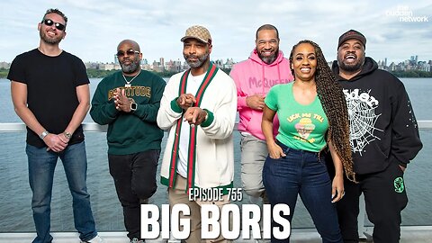 The Joe Budden Podcast Episode 755 | Big Boris