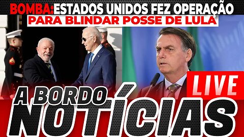 Bomba: EUA FEZ OPERAÇÃO PARA BLINDAR POSSE DE LULA | JULGAMENTO DE BOLSONARO | SUBMARINO TITANIC