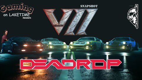 NEW GAME - "DEADDROP" - Snapshot VII - Gaming on LakeTime