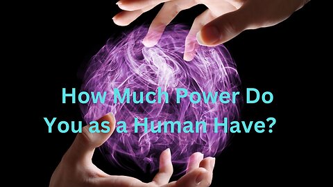 How Much Power Do You as a Human Have? ∞St. Germain, Channeled by Daniel Scranton