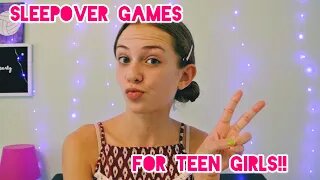 Sleepover Games for Teen Girls!!! | Gabby’s Gallery