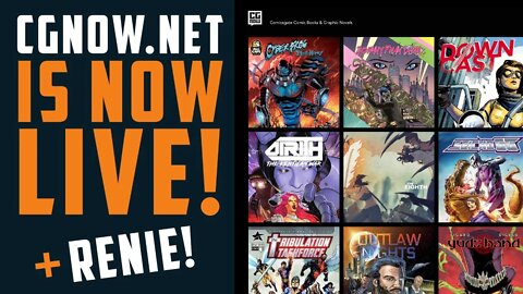 CGNOW.NET is LIVE!!! w/ special guest Renie!