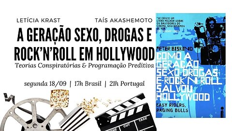 A geração Sexo, Drogas e Rock'n'roll salvou Hollywood? | com Letícia Krast | Por trás da narrativa