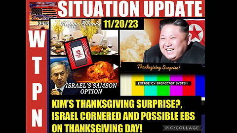 SITUATION UPDATE 11/20/23