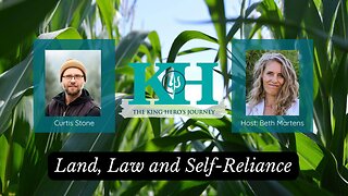 Curtis Stone: Land, Law and Self-Relicance [King Hero Interview]