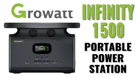 Growatt Infinity 1500 Portable Power Station - Growatt Enters The Portable Power Market With A Roar!