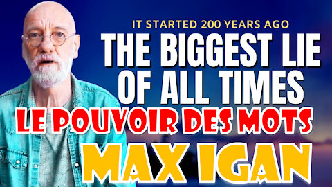 Le pouvoir des mots Max Igan