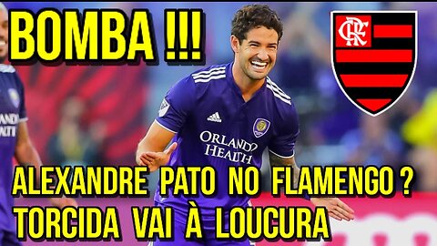 BOMBA! ALEXANDRE PATO OFERECIDO AO FLAMENGO! MARCOS BRAZ DEIXA TORCIDA MALUCA - É TRETA!!!