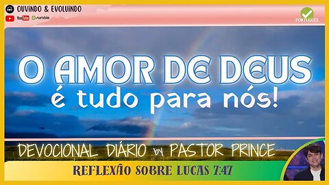 NOSSO "TUDO" É O AMOR DE DEUS! | Pastor Joseph Prince | DEVOCIONAL MEDITAÇÃO