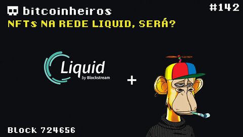 NFTs na Liquid - Convidado Hashratebtc