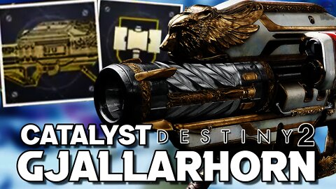 Destiny 2 - How To Get GJALLARHORN CATALYST (EASY GUIDE)