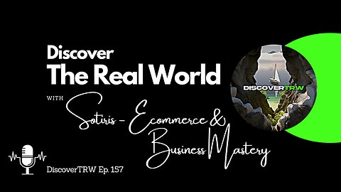 Ecommerce & Business Mastery Success - Sotiris | The Real World | Interview #157