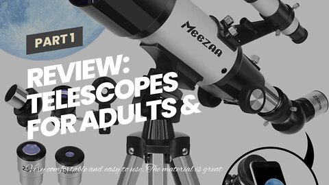 Review: Telescopes for Adults & Kids, 70mm Aperture Refractor Telescopes (16X-120X) for Astrono...