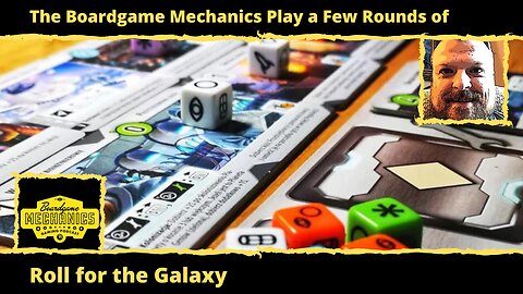 The Boardgame Mechanics Play a Few Rounds of Roll for the Galaxy