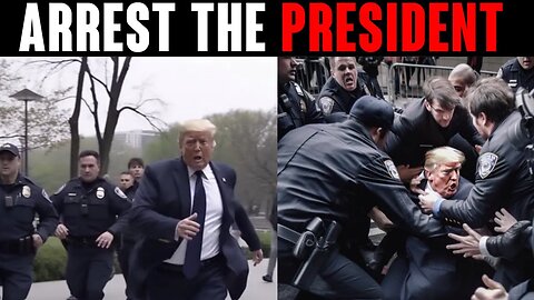 ARREST THE PRESIDENT