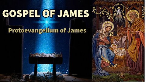 The Gospel of James (Protoevangelium of James) LIVE Q&A with Christopher Enoch