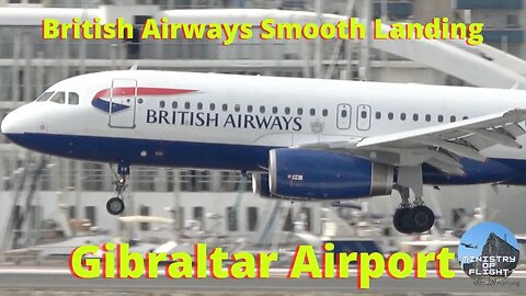 British Airways Landing at Gibraltar with 3D View