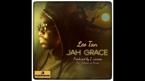 I-niverse ft. Leo Tan - Jah Grace Dub