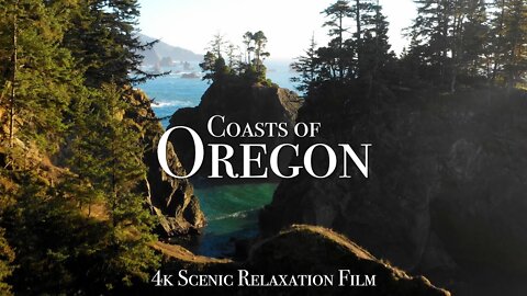 The Oregon Coast - 4K Scenic Relaxation Film with Calming Music