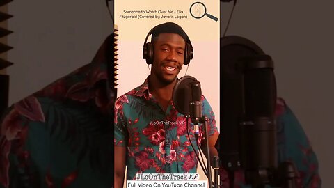 Someone to Watch Over Me (covered by Javaris Logan) Acapella Chorus Freestyle #jloonthetrack