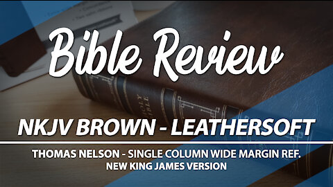 NKJV Single-Column Wide-Margin Reference Bible