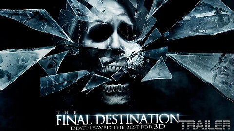 THE FINAL DESTINATION - OFFICIAL TRAILER - 2009