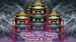 MK Mobile. Twisted Fatal Tower - [ Battles 81 - 85 ]