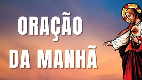 Oração da manhã (28/10/2023)