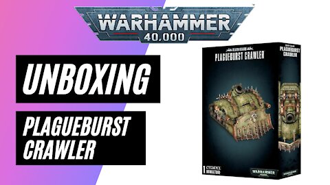 Unboxing the Plagueburst Crawler