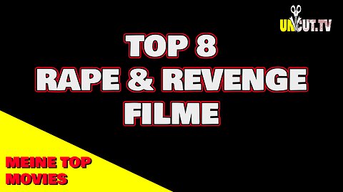 Rape & Revenge Filme Top 8 Ranking! Meine Top Movies!