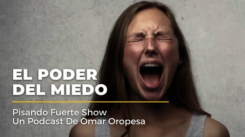 Omar Oropesa - Salud Mental: El Poder Del Miedo