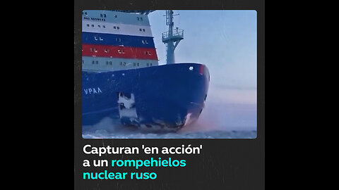 Capturan rompehielos nuclear ruso Ural mostrando todo su poder