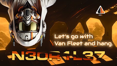 N30R1L37: Van Fleet and let's hang