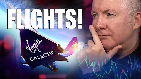 VIRGIN GALACTIC SPCE - NEWS! - TRADING & INVESTING - Martyn Lucas Investor @MartynLucas