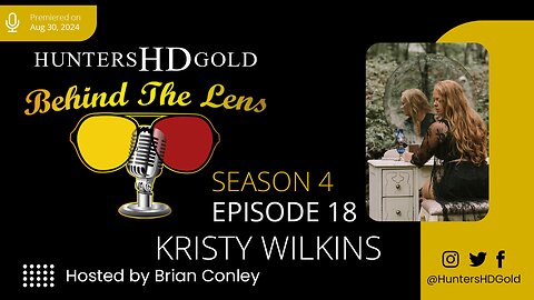 Kristy Wilkins, Season 4 Episode 18, Hunters HD Gold Behind the Lens