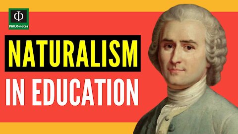 Naturalism in Education