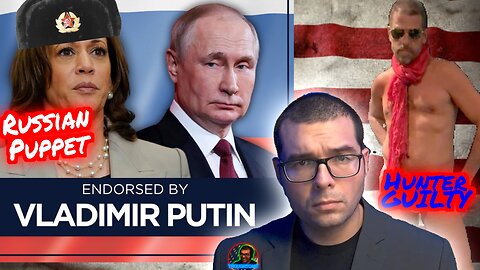 Putin for KAMALA. Hunter Guilty, FBI Failure in GA, ZUCK fails again TC 9/5/24